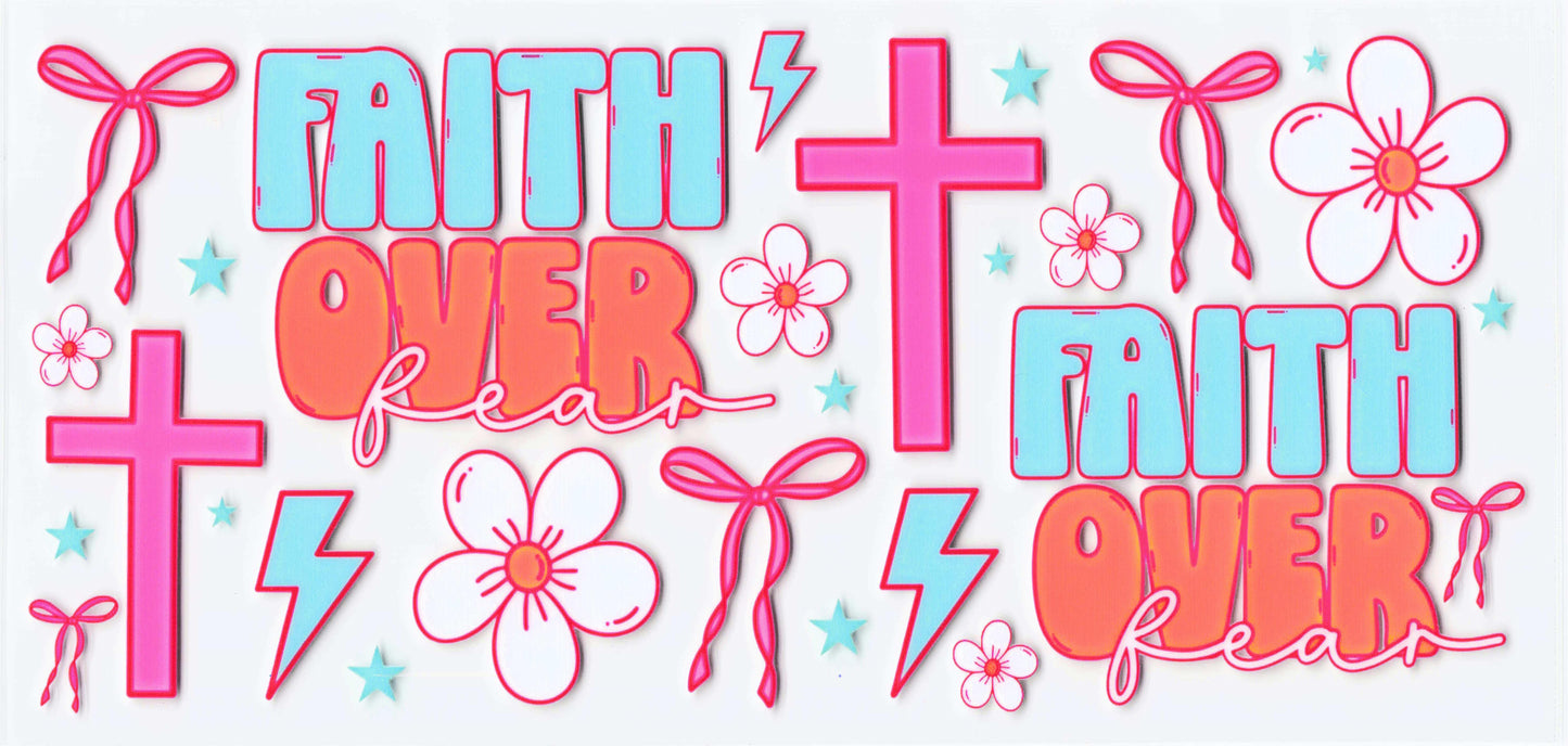 Faith Over Fear Tumbler Wrap #395