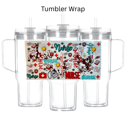 Nurse Tumbler Wrap #6