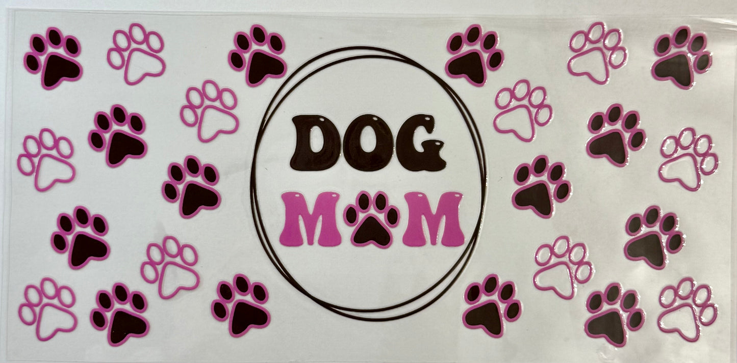 Dog Mom Tumbler Wrap #210