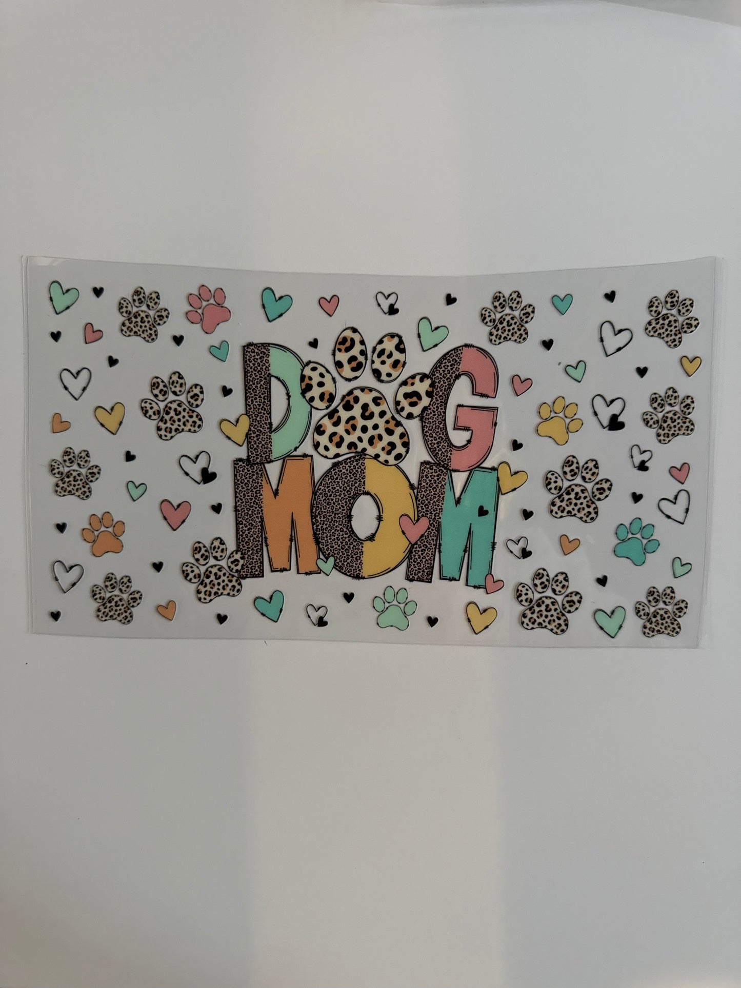 Dog Mom Tumbler Wrap #97