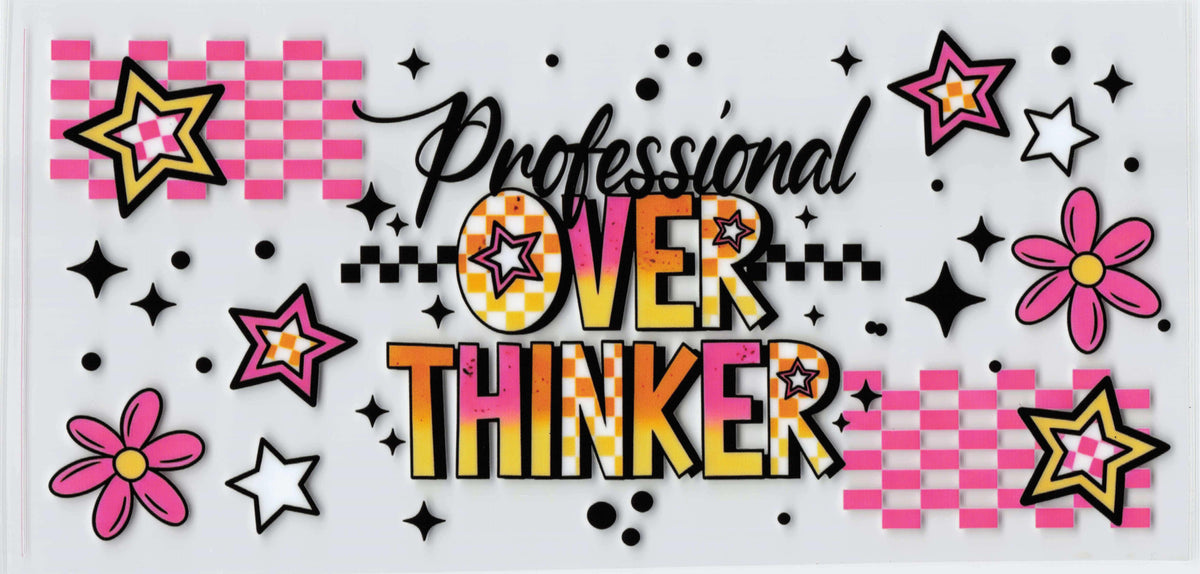 'Professional OVER THINKER' in stylized lettering, surrounded by pink and yellow stars, flowers, checkered patterns, and black stars