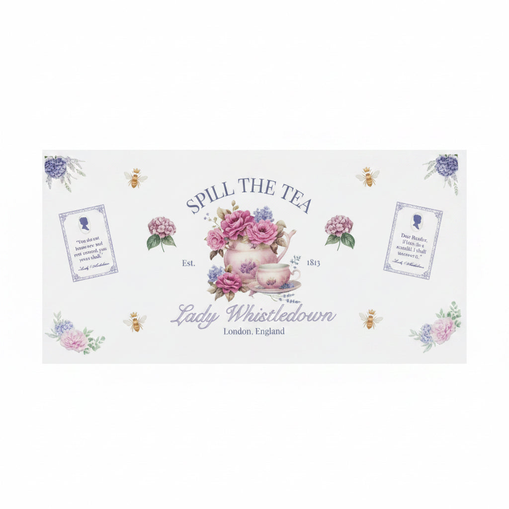 Spill the tea Bridgerton Tumbler Wrap #393