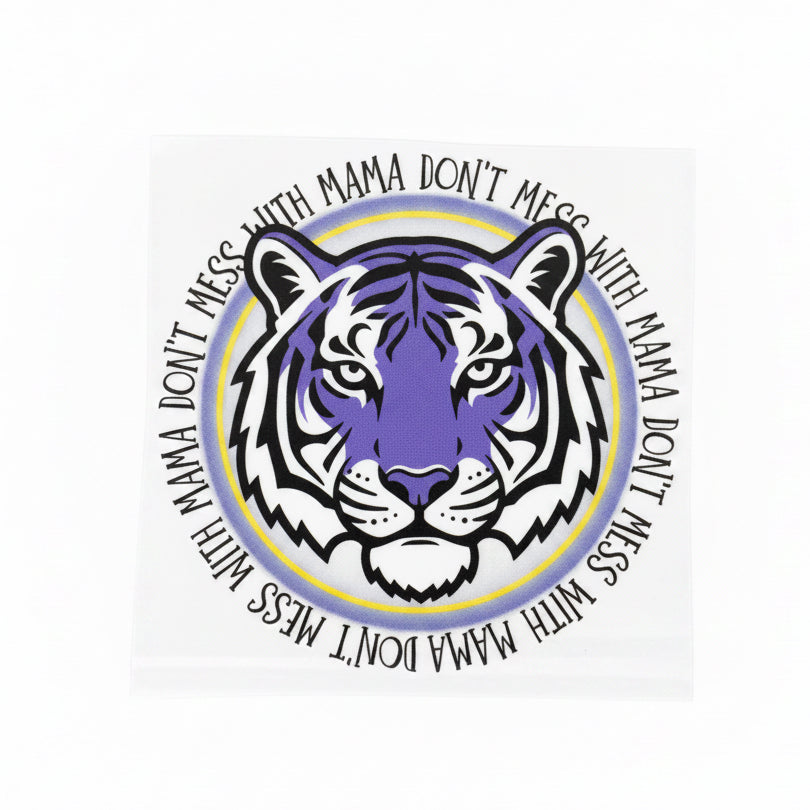 Don’t Mess with Mama Tiger Tumbler Wrap #361