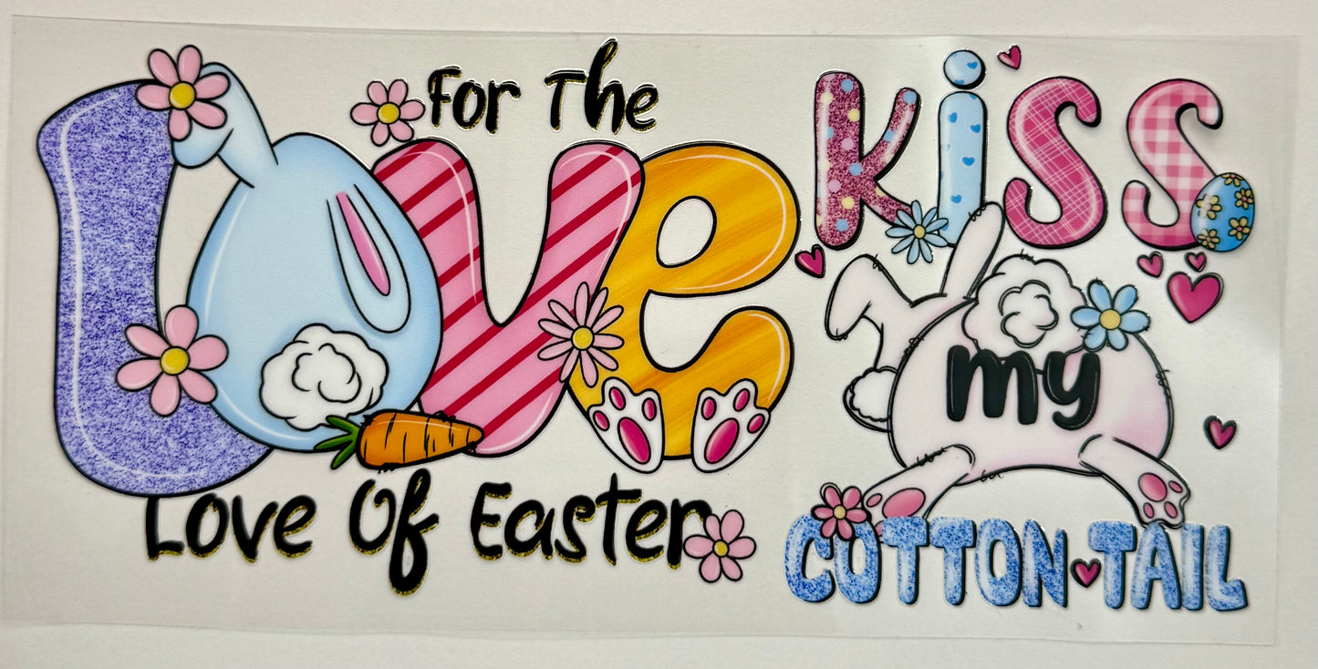 Kiss my cottontail Easter Tumbler Wrap #238