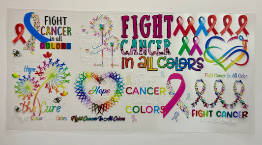 Fight Cancer in all colors Tumbler Wrap #241