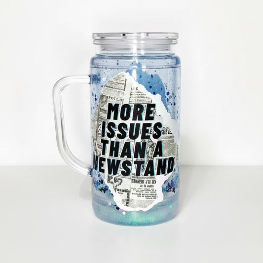 More issues than a news stand Snow Globe Tumbler with handle 16oz. / Ready To Ship #2